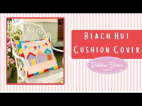 How to Sew a Beach Hut Cushion Cover