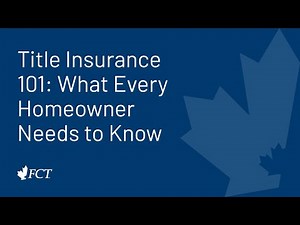 Title Insurance 101: What Every Homeowner Needs to Know
