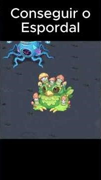 Conseguir o Espordal #mysingingmonsters #msm