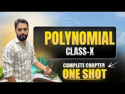 🔥 Polynomial Class 10 | Full Chapter in One Shot | NCERT + PYQs