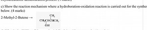 c) Show the reaction mechanism where a hydroboration-oxidation ... | Filo