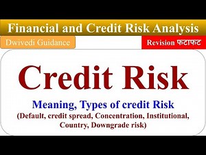 2| Financial and Credit Risk Analysis, Credit Risk, Types of Credit Risk, Default, credit spread