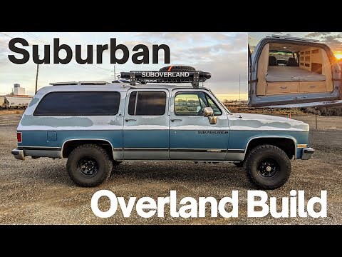 1989 4x4 Chevrolet Suburban Overland Build | Camper | Squarebody |#overland #4x4camper #overlanding