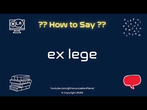 📜 ⚖️ How to Pronounce ex lege? (CORRECTLY) | Pronunciation Planet