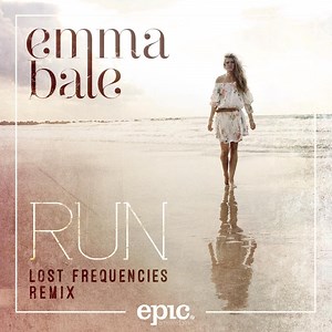 Run (Lost Frequencies Remix Extended) - Emma Bale: Song Lyrics, Music Videos & Concerts