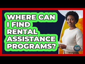Where Can I Find Rental Assistance Programs?