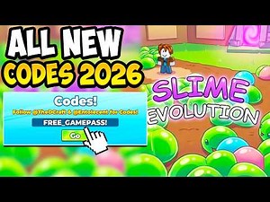 ALL WORKING SLIME EVOLUTION CODES ROBLOX - All New Slime Evolution Codes 2026!
