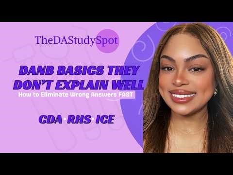 DANB Basics They Don't Explain Well | How to Eliminate Wrong Answers Fast