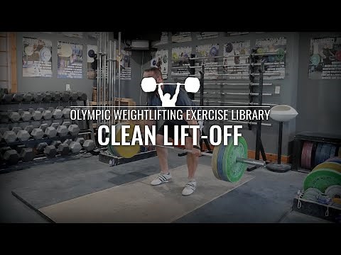 Clean Lift-Off | Olympic Weightlifting Exercise Library