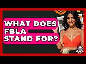 What Does FBLA Stand For? - Teenager Guide to Life