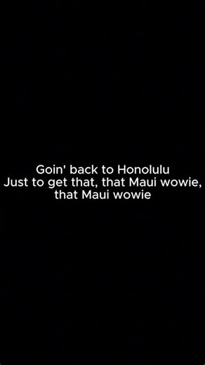 Maui Wowie by Kid Cudi #viral