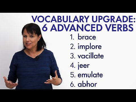Upgrade Your Vocabulary: 6 ADVANCED ENGLISH VERBS