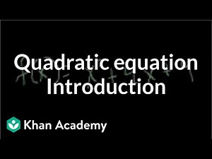 Introduction: Quadratic Equations Video Lecture | Crash Course: Class 10