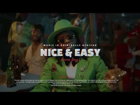 Nice & Easy | Afrobeat x Afropop x Hip-Hop Instrumental
