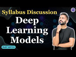Deep Learning | Complete Syllabus Discussion