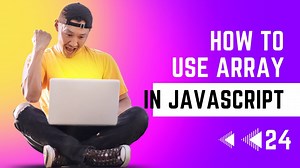 Array in JavaScript || Full-Stack Web-Development Course #24