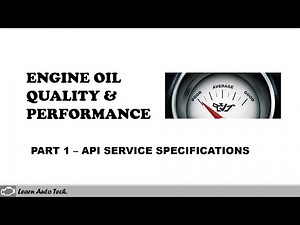 What is the quality of your Engine oil ? Part 1 - API standards