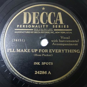The Ink Spots - I'll Make Up For Everything / It's All Over But The Crying