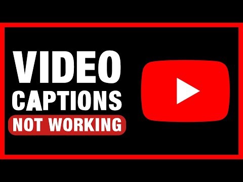 Fix YouTube Video Captions Not Working | Fix YouTube Auto Captions & Subtitles Error
