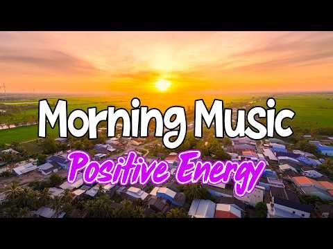 Peaceful Morning Music - Rise and Shine with Pure Positive Energy - Rhumba Cha Cha Guitar Melodies