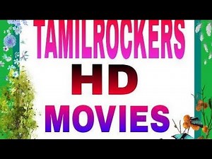 Movies download in Tamilrockers.com