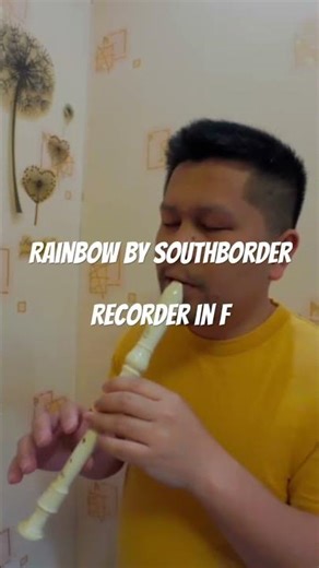 Rainbow by South Border | Recorder in F #music #recorder #opm