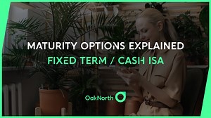 OakNorth Personal Savings - Maturity Options