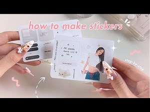 how to make stickers at home 🌸✨ | step-by-step tutorial 💗 | 3 different methods 🐰