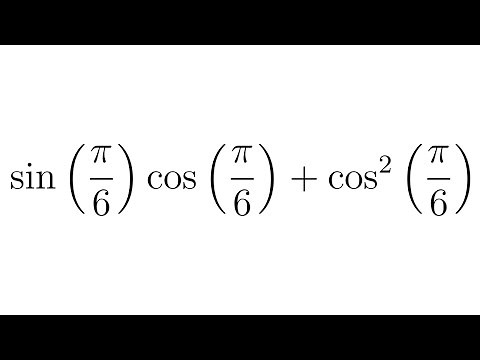Simplify the Trigonometric Expression || Example with sin(pi/6)cos(pi/6) + cos^2(pi/6)