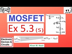 (U)EDC(S) Ex 5.3 || MOSFET Circuit at DC || Channel Formation || Pinch-Off || Region of Operation