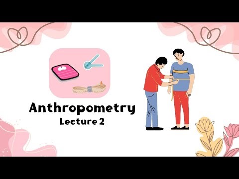 Test & Measurements Lecture 2 "Antropometry"