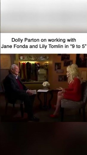 Dolly Parton Talks About Making “9 to 5” With Jane Fonda & Lily Tomlin 🎥