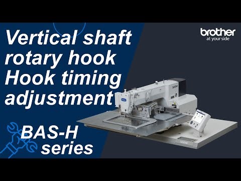 Vertical shaft rotary hook Hook timing adjustment [Brother BAS-H]