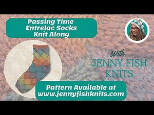 Passing Time Entrelac Socks Knit-Along | With Jenny Fish Knits