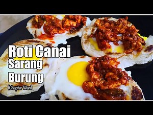 Roti Canai Sarang Burung Dengan Sambal Sardin Padu Homemade | roti canai viral | Chapter Wan