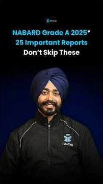 NABARD Grade A Reports 2025 | 25 Most Important Reports | NABARD Grade A Preparation