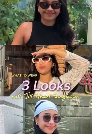 3 Looks with Jill Stuart Sunglasses 👀✨💞 ##JILLSTUARTEyewear ##JILLSTUART ##JILLSTUARTEyewearThailand