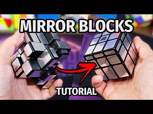 How to Assemble Mirror Blocks