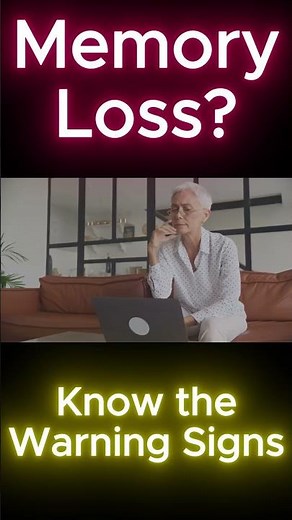 Confusion and Memory Loss