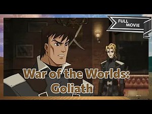 War of the Worlds: Goliath | English Full Movie | Animation Action Adventure