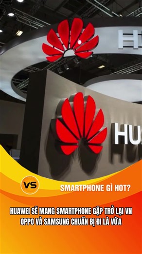 Huawei Sẽ Mang Smartphone Gập Trở Lại Việt Nam