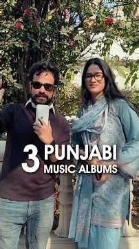 3 Punjabi music albums your playlist needs 🔥 #shorts