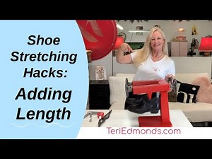 Shoe Stretching Hacks: Adding Length