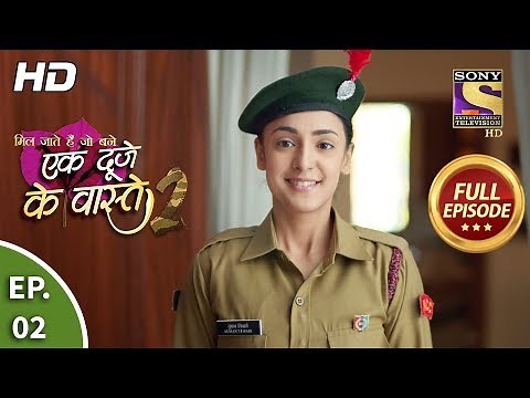 Ek Duje Ke Vaaste 2 - Ep 2 - Full Episode - 11th February, 2020