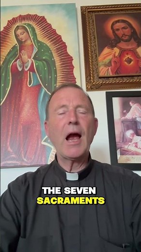 The 7 Sacraments in the Catholic Church