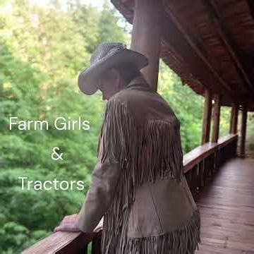 Farm Girls & Tractors