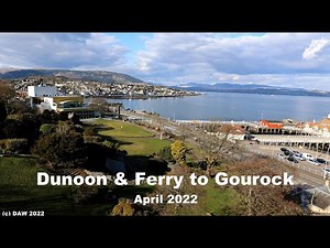 Dunoon to Gourock, Scotland, April 2022, 4K