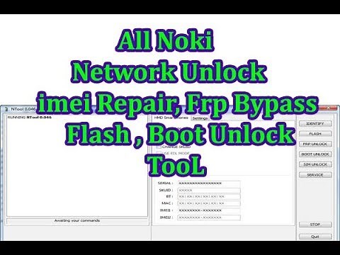 Ntools All Nokia Network Unlock/imei repair/Frp/Flash/Boot Unlock Tool