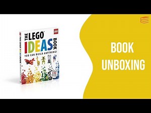 The LEGO® Ideas Book: You Can Build Anything! By Daniel Lipkowitz - Book Unboxing