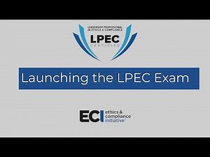 Launching the LPEC Certification Exam
